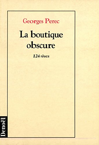 9782207234815: La Boutique obscure : 124 rves