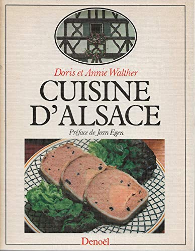 Beispielbild fr La Cuisine D'alsace zum Verkauf von RECYCLIVRE