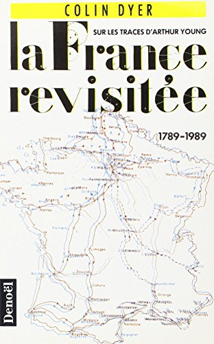 9782207235515: La France revisite: Sur les traces d'Arthur Young