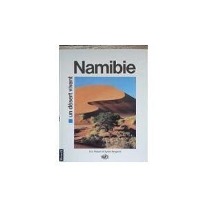 Stock image for Namibie, un dsert vivant for sale by Ammareal