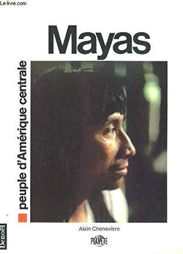 Imagen de archivo de Mayas, peuple d'Amrique centrale a la venta por Ammareal