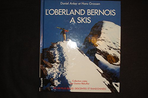 9782207236819: L'oberland bernois à skis