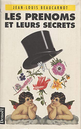 Stock image for Les prnoms et leurs secrets for sale by Ammareal
