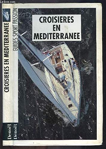 Beispielbild fr Croisires en Mditerrane zum Verkauf von Ammareal