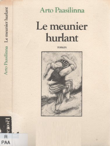 Beispielbild fr Le meunier hurlant Paasilinna, Arto zum Verkauf von LIVREAUTRESORSAS