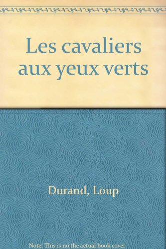 9782207238592: Les Cavaliers aux yeux verts: La porte de Kercabanac