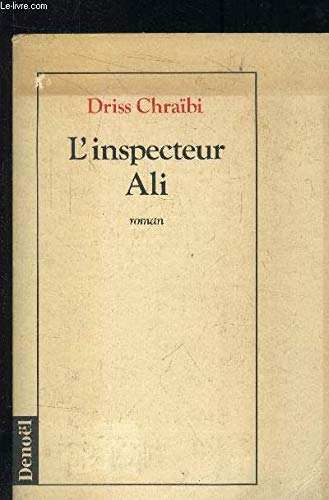 9782207238820: L'inspecteur Ali - AbeBooks - Chraïbi, Driss: 2207238822