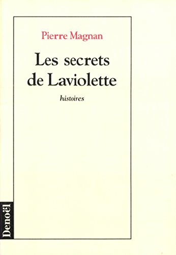Stock image for Les secrets de Laviolette for sale by Librairie Th  la page