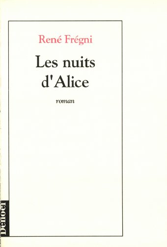 Beispielbild fr Les nuits d'Alice zum Verkauf von Ammareal