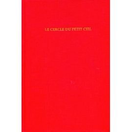 LE CERCLE DU PETIT CIEL (ROMANS FRANCAIS) (French Edition) (9782207239766) by [???]