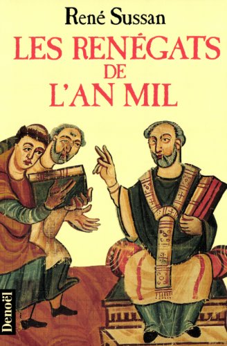 Stock image for LES RENEGATS DE L'AN MIL (HISTOIRE ROMANESQUE) (French Edition) for sale by Wonder Book