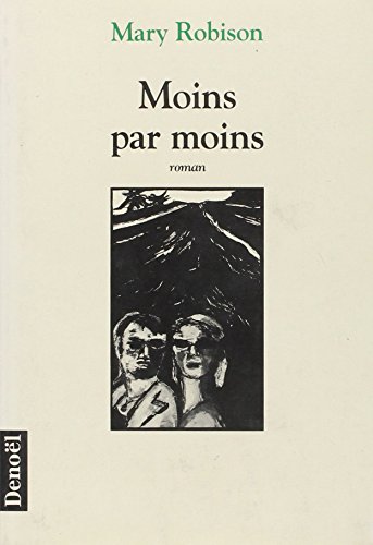 9782207240465: MOINS PAR MOINS (ROMANS TRADUITS) (French Edition)