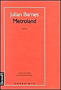 Stock image for Metroland Barnes, Julian and Aoustin, Jean-Pierre for sale by LIVREAUTRESORSAS