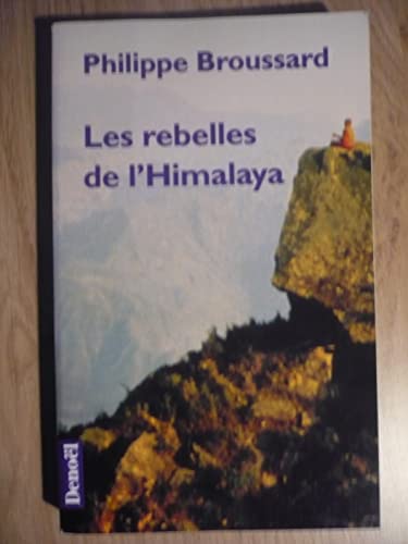 Stock image for Les Rebelles de l'Himalaya for sale by WorldofBooks