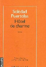 Beispielbild fr H tel de charme Puertolas, Soledad; Gonzalez-Batlle, Fanchita and Gonzalez-Batlle,Fanchita zum Verkauf von LIVREAUTRESORSAS