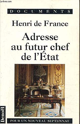 9782207242919: Adresse au futur chef de l'Etat: Pour un nouveau septennat