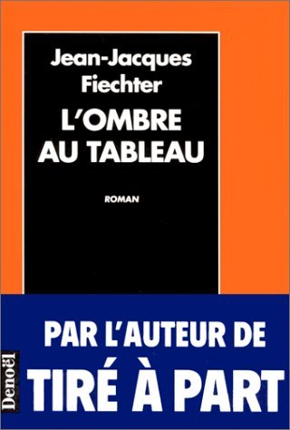 Beispielbild fr L'ombre au tableau zum Verkauf von A TOUT LIVRE