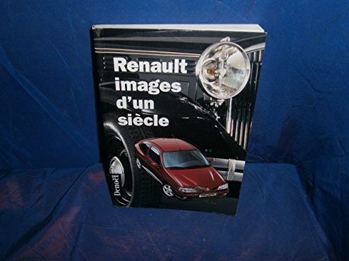 Beispielbild fr Renault Images d'un siecle zum Verkauf von Ammareal