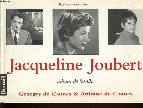 Imagen de archivo de Rendez-vous avec Jacqueline Joubert (album de famille). a la venta por AUSONE