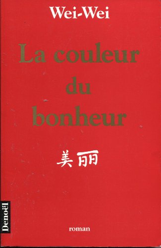 Stock image for La couleur du bonheur for sale by LeLivreVert