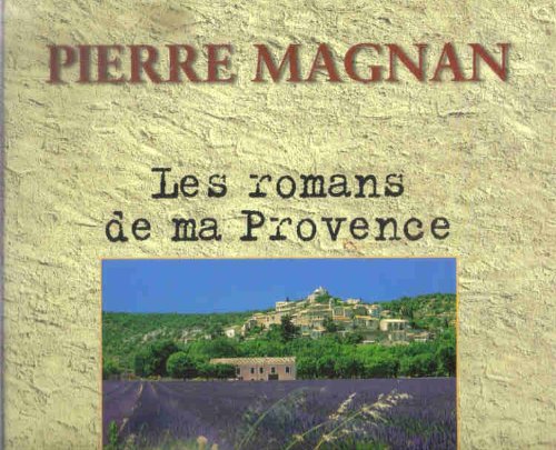 Beispielbild fr Les romans de ma Provence zum Verkauf von Ammareal