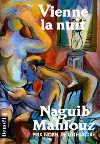 VIENNE LA NUIT (ROMANS TRADUITS) (French Edition) (9782207245101) by Naguib Mahfouz