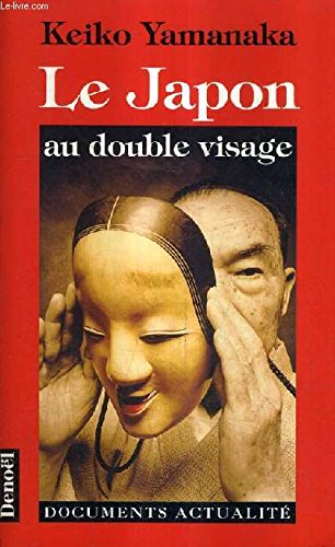 Beispielbild fr Le Japon au double visage zum Verkauf von Ammareal