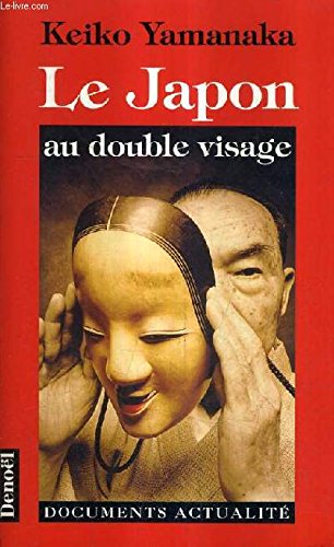 LE JAPON AU DOUBLE VISAGE