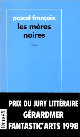 Beispielbild fr Les mres noires : roman zum Verkauf von Ammareal