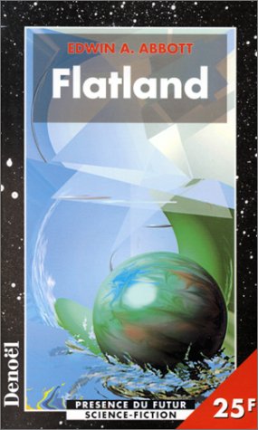 9782207247372: Flatland: Une aventure  plusieurs dimensions, roman (Prsence du futur)