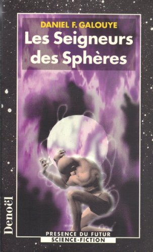 Stock image for LES SEIGNEURS DES SPHERES for sale by Bibliofolie