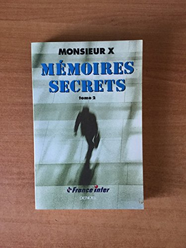 Stock image for Mmoires secrets, tome 2 for sale by Ammareal