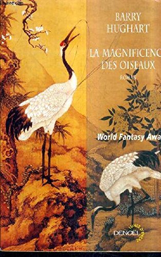 Stock image for La magnificence des oiseaux for sale by medimops