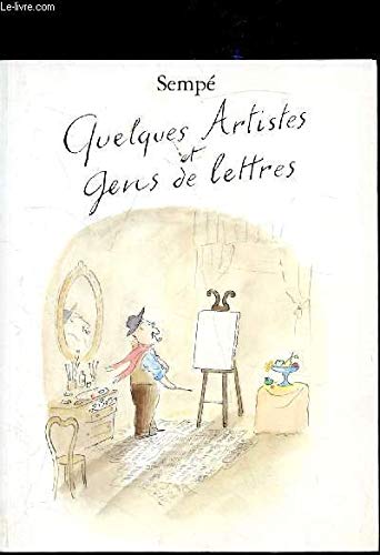 Stock image for Quelques artistes et gens de lettres for sale by ThriftBooks-Atlanta