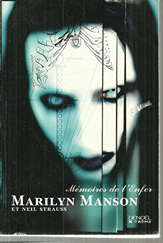 9782207249109: Mmoires de l'Enfer, Marilyn Manson et Neil Strauss