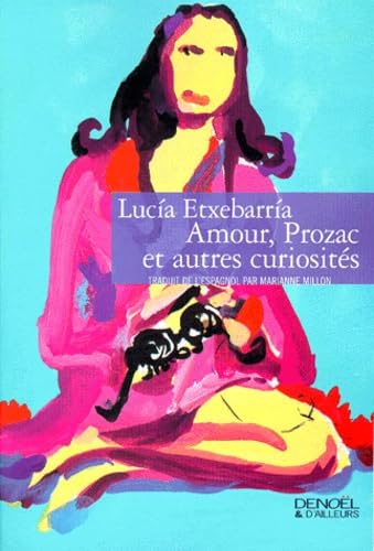 Stock image for Amour, prozac et autres curiosites (French Edition) for sale by Bookmans