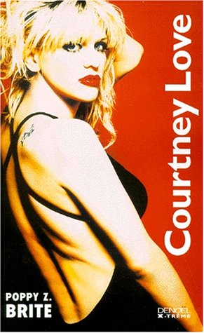 9782207249673: Courtney Love: Biographie