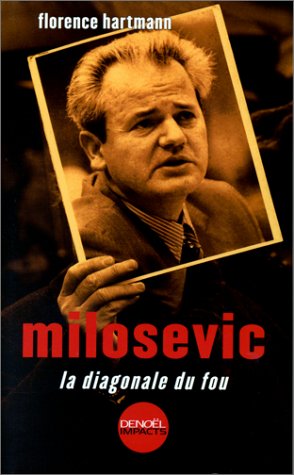 9782207249765: Milosevic: La diagonale du fou