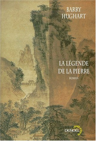 La LÃ©gende de la Pierre (9782207250075) by Hughart, Barry