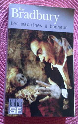 9782207250662: LES MACHINES A BONHEUR (PRESENCE FUTUR) (French Edition)