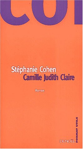 Beispielbild fr Camille Judith Claire (Format Utile) zum Verkauf von medimops