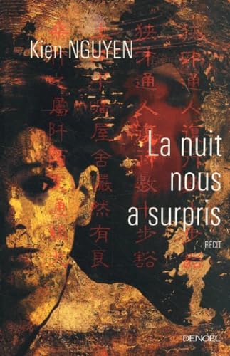 La nuit nous a surpris - Kien Nguyen