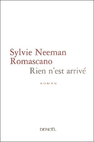 9782207251485: Rien n'est arriv (Romans franais)