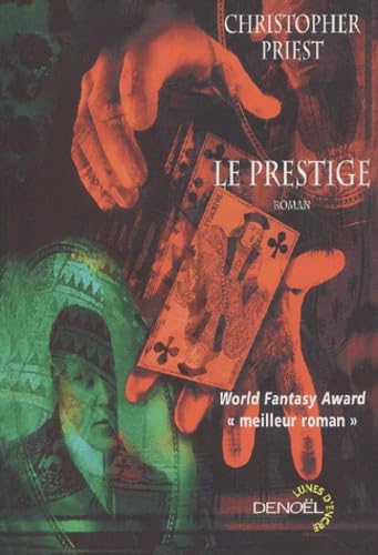 Le prestige roman (LUNES D'ENCRE) (9782207251492) by Priest, Christopher