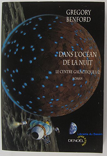 Dans l'ocÃ©an de la nuit (9782207251973) by Benford, Gregory