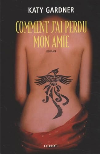 Stock image for COMMENT JAI PERDU MON AMIE for sale by LiLi - La Libert des Livres