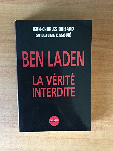 Stock image for Ben Laden : La Verite Interdite (French Edition) for sale by Wonder Book