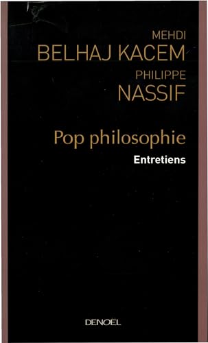 Stock image for Pop Philosophie : Entretiens for sale by RECYCLIVRE