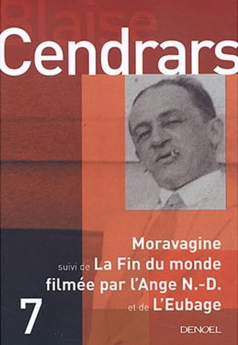 Stock image for Moravagine, suivi de "La Fin du monde filme par l'Ange N.-D." et de "L'Eubage" for sale by medimops