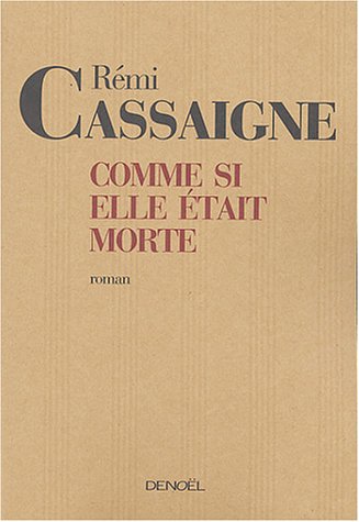 Stock image for COMME SI ELLE ETAIT MORTE for sale by WorldofBooks